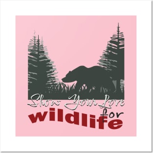 Show your love for wildlife Posters and Art